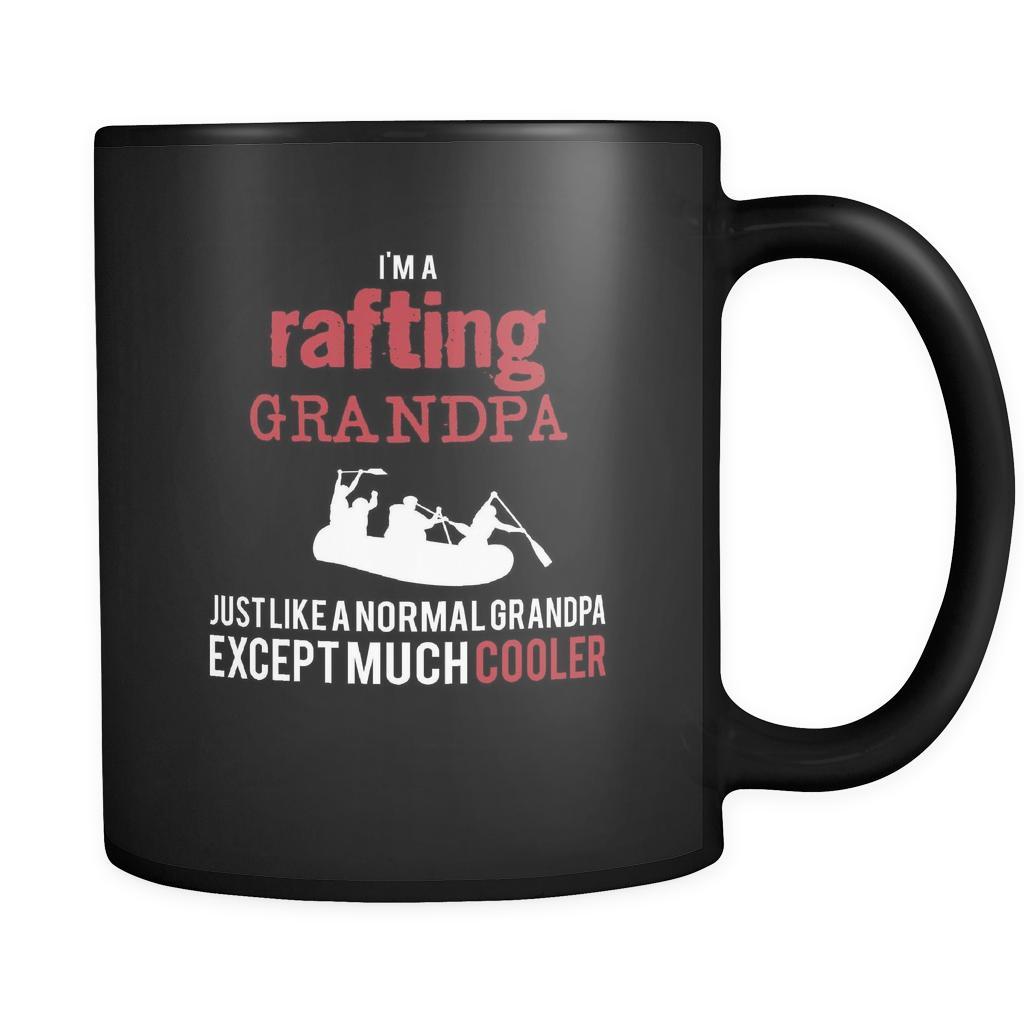 Rafting I'm a rafting grandpa just like a normal grandpa except much cooler 11oz Black Mug-Drinkware-Teelime | shirts-hoodies-mugs