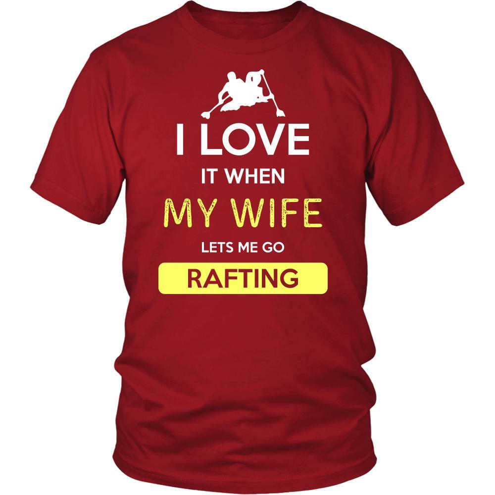 Rafting Shirt - I love it when my wife lets me go Rafting - Hobby Gift-T-shirt-Teelime | shirts-hoodies-mugs