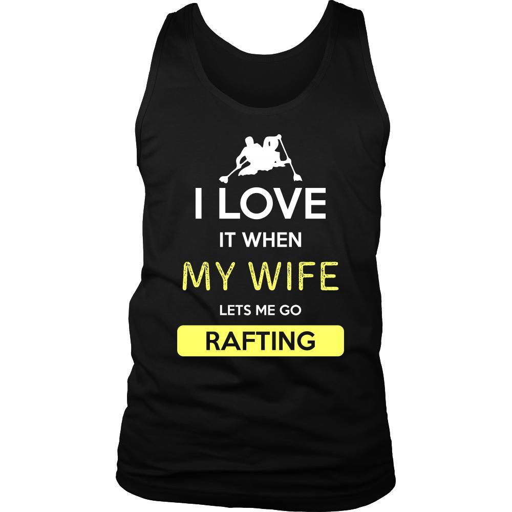 Rafting Shirt - I love it when my wife lets me go Rafting - Hobby Gift-T-shirt-Teelime | shirts-hoodies-mugs