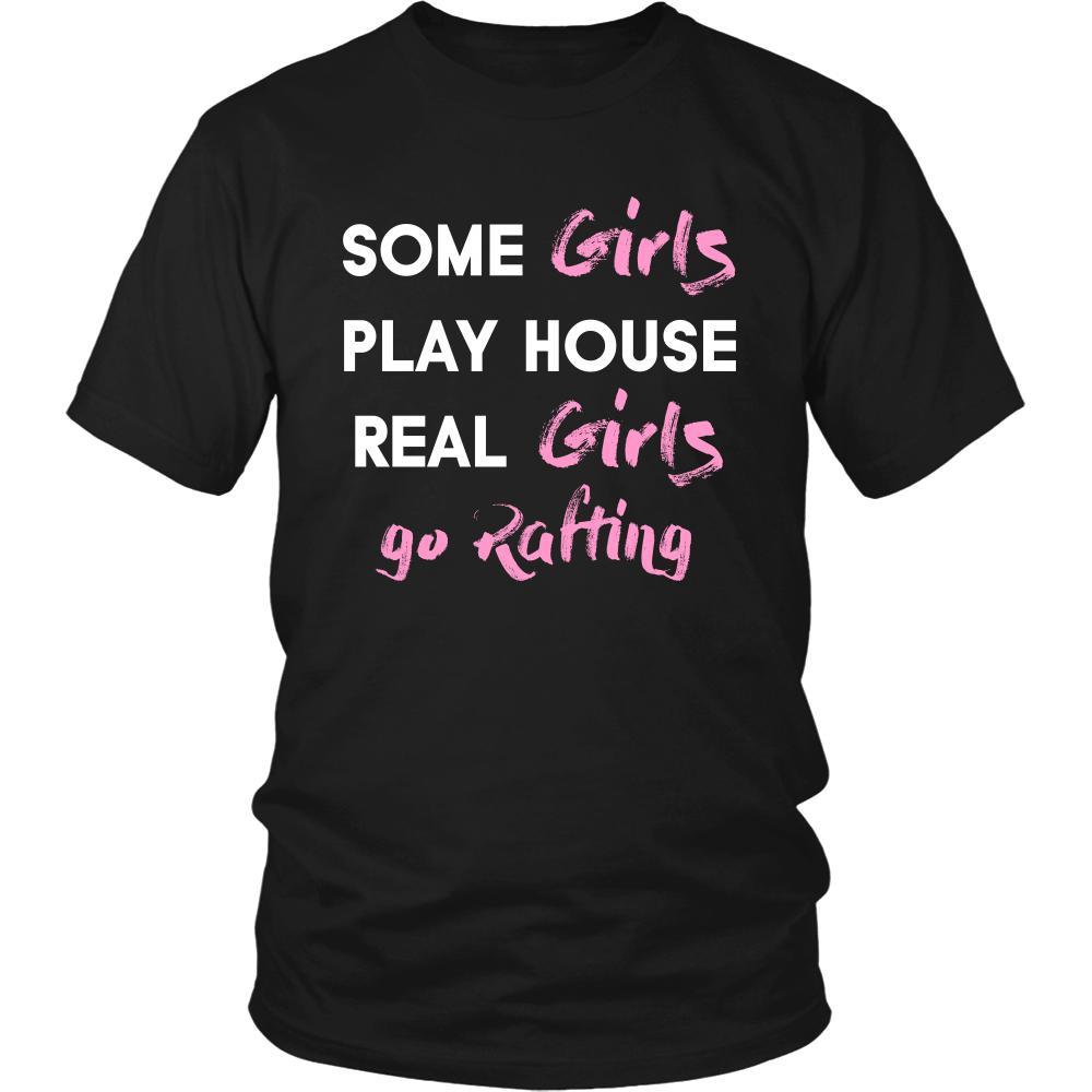 Rafting Shirt - Some girls play house real girls go Rafting- Hobby Lady-T-shirt-Teelime | shirts-hoodies-mugs