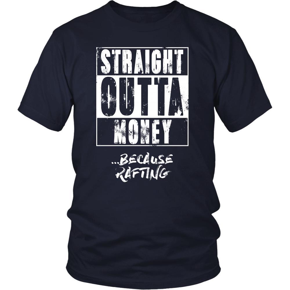 Rafting Shirt - Straight outta money ...because Rafting- Hobby Gift-T-shirt-Teelime | shirts-hoodies-mugs