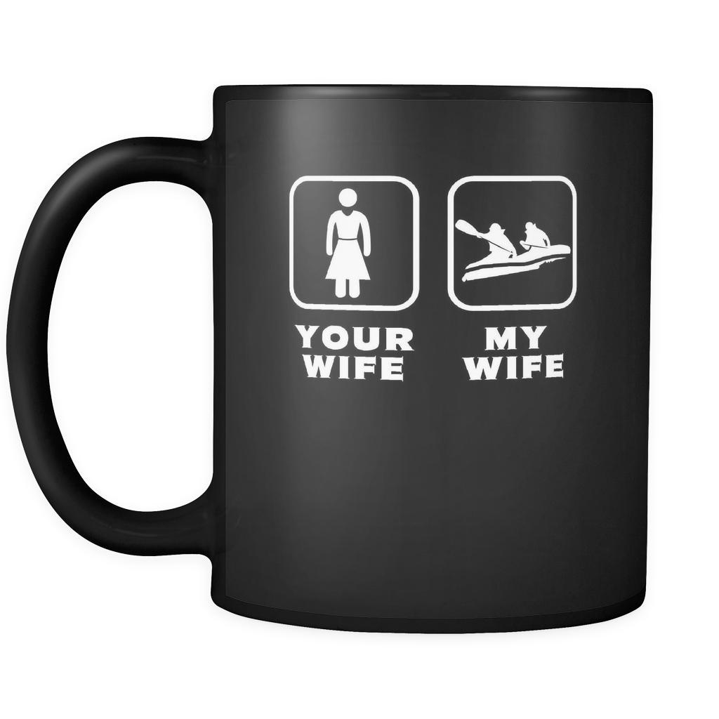 Rafting - Your wife My wife - 11oz Black Mug-Drinkware-Teelime | shirts-hoodies-mugs