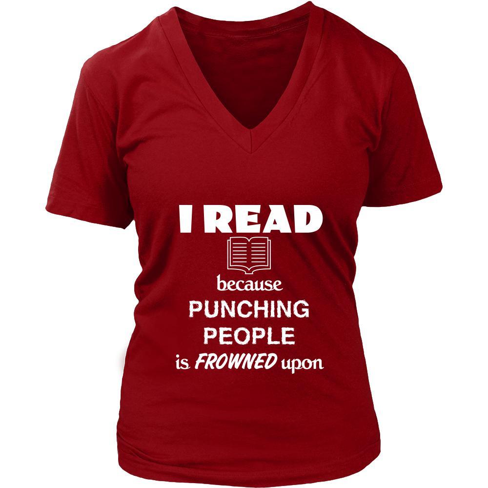 Reading - I read because punching people is frowned upon - Books Hobby Shirt-T-shirt-Teelime | shirts-hoodies-mugs