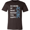 Reading Shirt - Do more of what makes you happy Reading- Hobby Gift-T-shirt-Teelime | shirts-hoodies-mugs