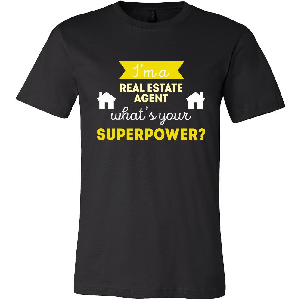 Real estate agent Shirt - I'm a Real estate agent, what's your superpower? - Profession Gift
