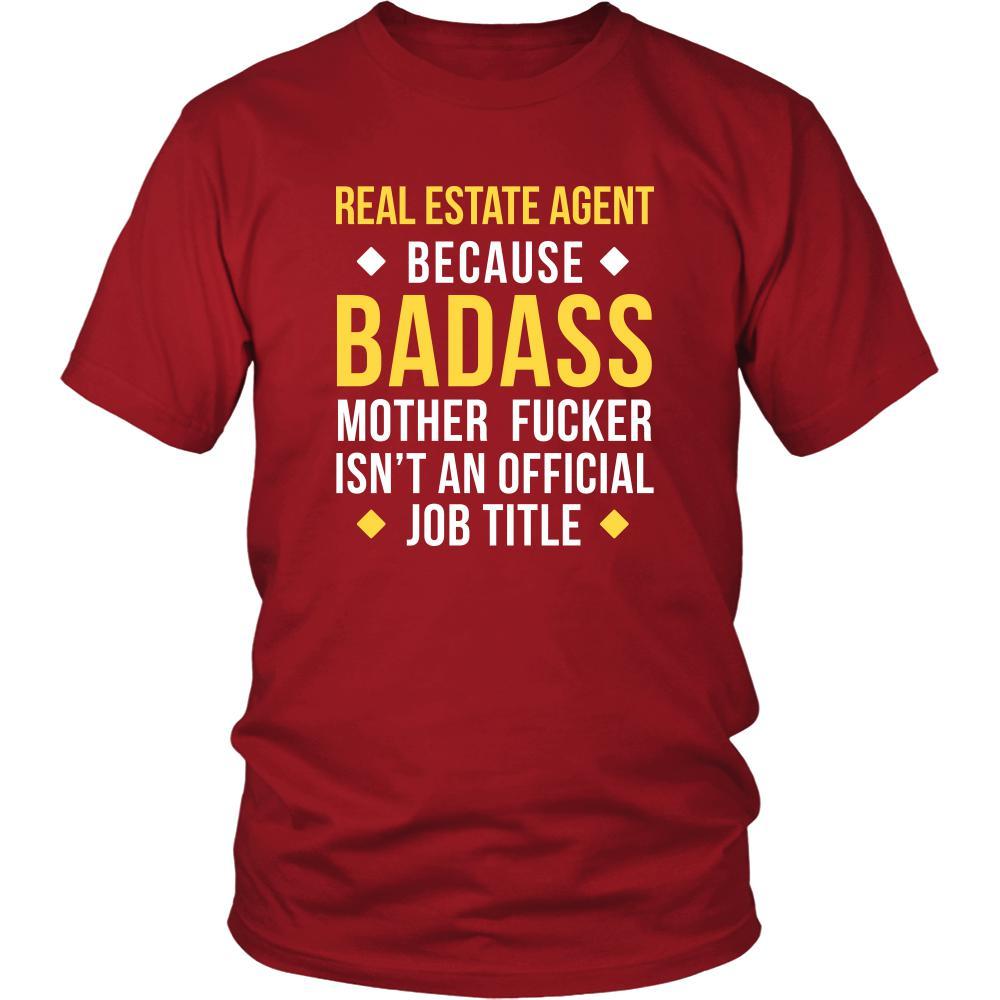 Real Estate Agent Shirt - Real Estate Agent because badass mother fucker isn't an official job title - Profession Gift-T-shirt-Teelime | shirts-hoodies-mugs