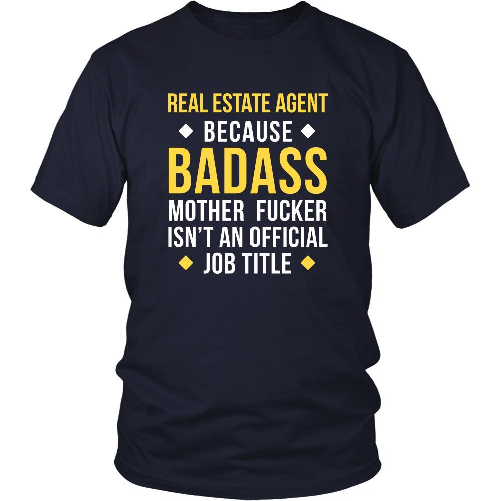 Real Estate Agent Shirt - Real Estate Agent because badass mother fucker isn't an official job title - Profession Gift-T-shirt-Teelime | shirts-hoodies-mugs