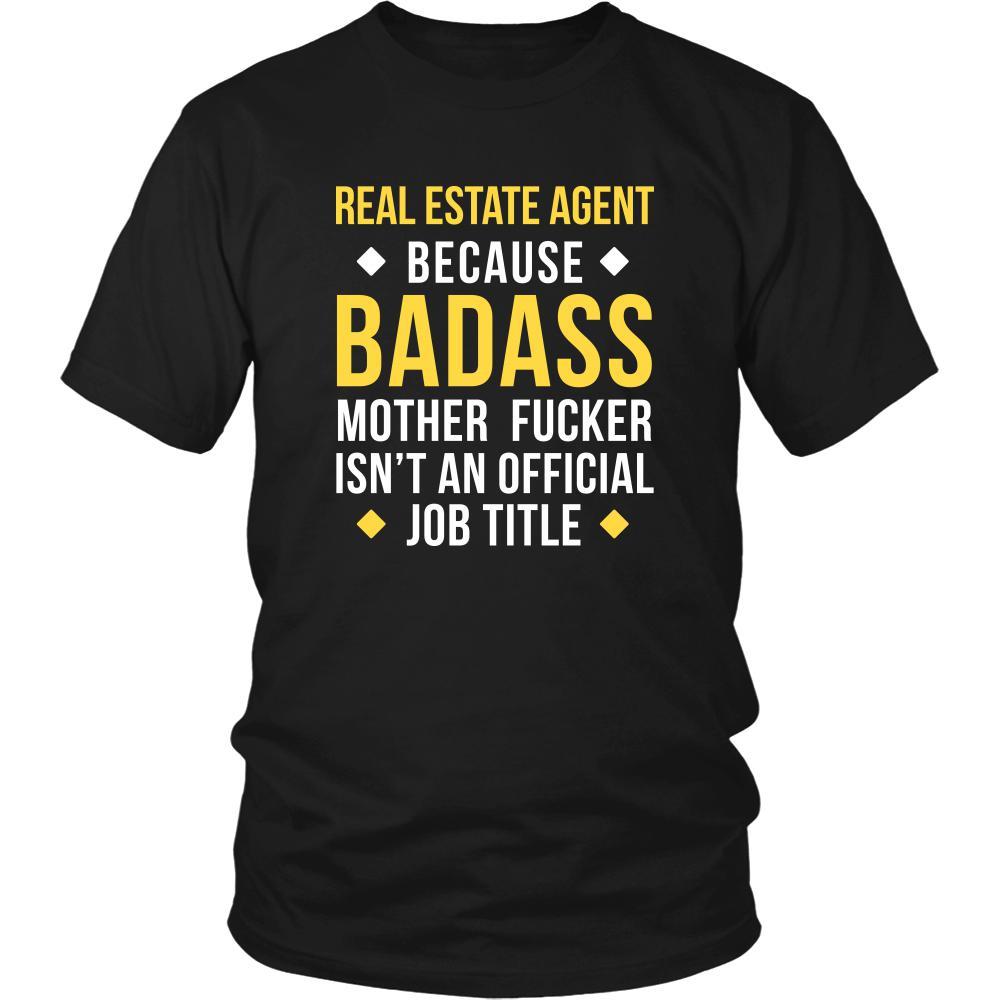 Real Estate Agent Shirt - Real Estate Agent because badass mother fucker isn't an official job title - Profession Gift-T-shirt-Teelime | shirts-hoodies-mugs
