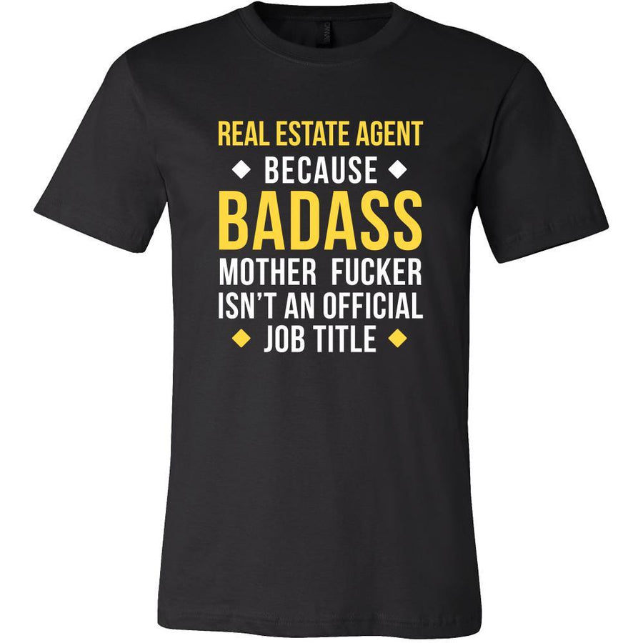 Real Estate Agent Shirt - Real Estate Agent because badass mother fucker isn't an official job title - Profession Gift-T-shirt-Teelime | shirts-hoodies-mugs