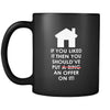 Real Estate If you liked it then you should've put an offer on it! 11oz Black Mug-Drinkware-Teelime | shirts-hoodies-mugs