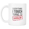 Real Estate mugs - Everything I Touch Turns To Sold-Drinkware-Teelime | shirts-hoodies-mugs