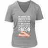 Real Estate T Shirt - My marketing objective is for people to look at my listings the way I look at bacon-T-shirt-Teelime | shirts-hoodies-mugs