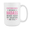 Registered Nurse mug - Badass Registered Nurse mug - Registered Nurse coffee mug Registered Nurse coffee cup (15oz)-Drinkware-Teelime | shirts-hoodies-mugs