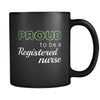 Registered Nurse Proud To Be A Registered Nurse 11oz Black Mug-Drinkware-Teelime | shirts-hoodies-mugs