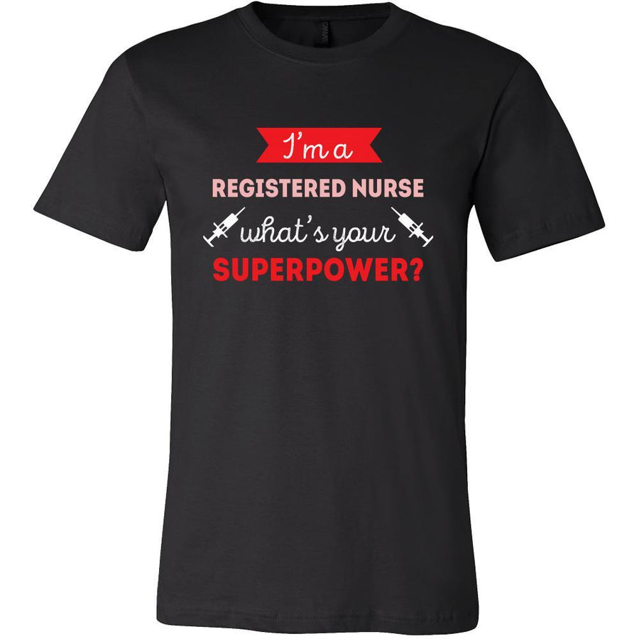 Registered nurse Shirt - I'm a Registered nurse, what's your superpower? - Profession Gift-T-shirt-Teelime | shirts-hoodies-mugs