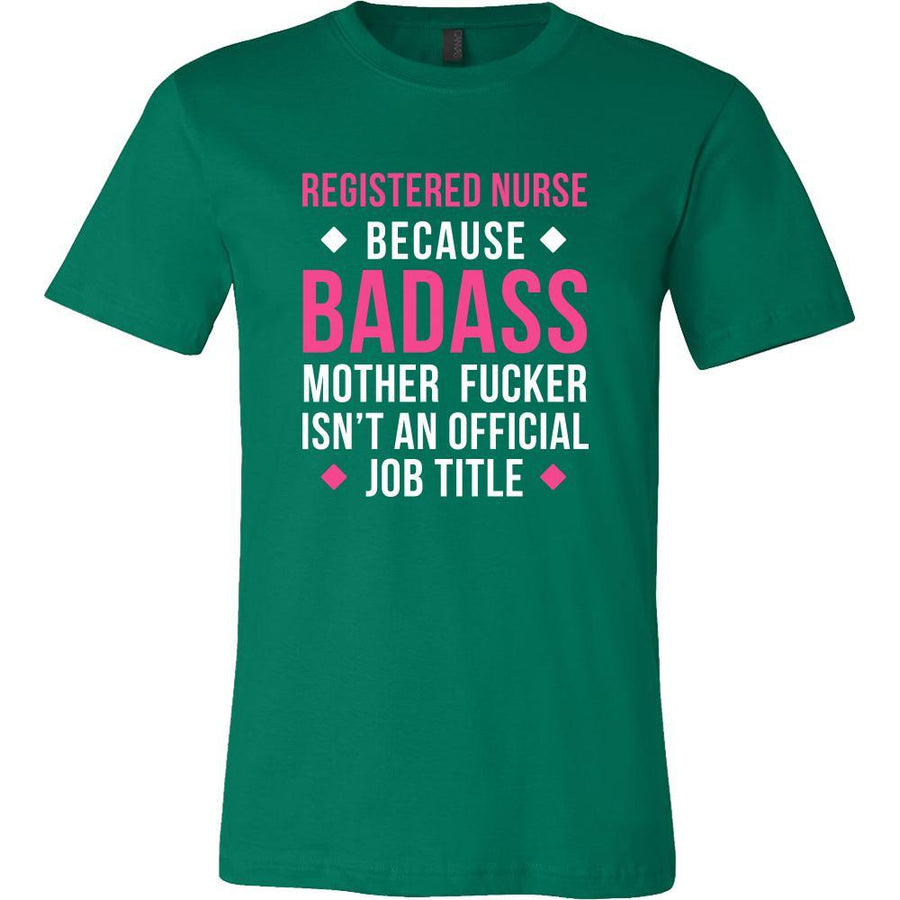 Registered nurse Shirt - Registered nurse because badass mother fucker isn't an official job title - Profession Gift-T-shirt-Teelime | shirts-hoodies-mugs