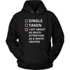 Relationship - Single/Taken/I get about as much attention as a white crayon - Relationship Funny Shirt-T-shirt-Teelime | shirts-hoodies-mugs