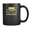 Research analyst I'm a market research analyst what's your superpower? 11oz Black Mug-Drinkware-Teelime | shirts-hoodies-mugs