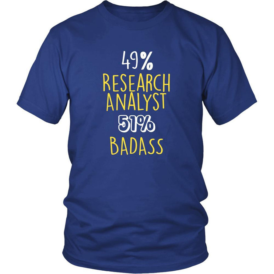 Research Analyst Shirt - 49% Research Analyst 51% Badass Profession-T-shirt-Teelime | shirts-hoodies-mugs