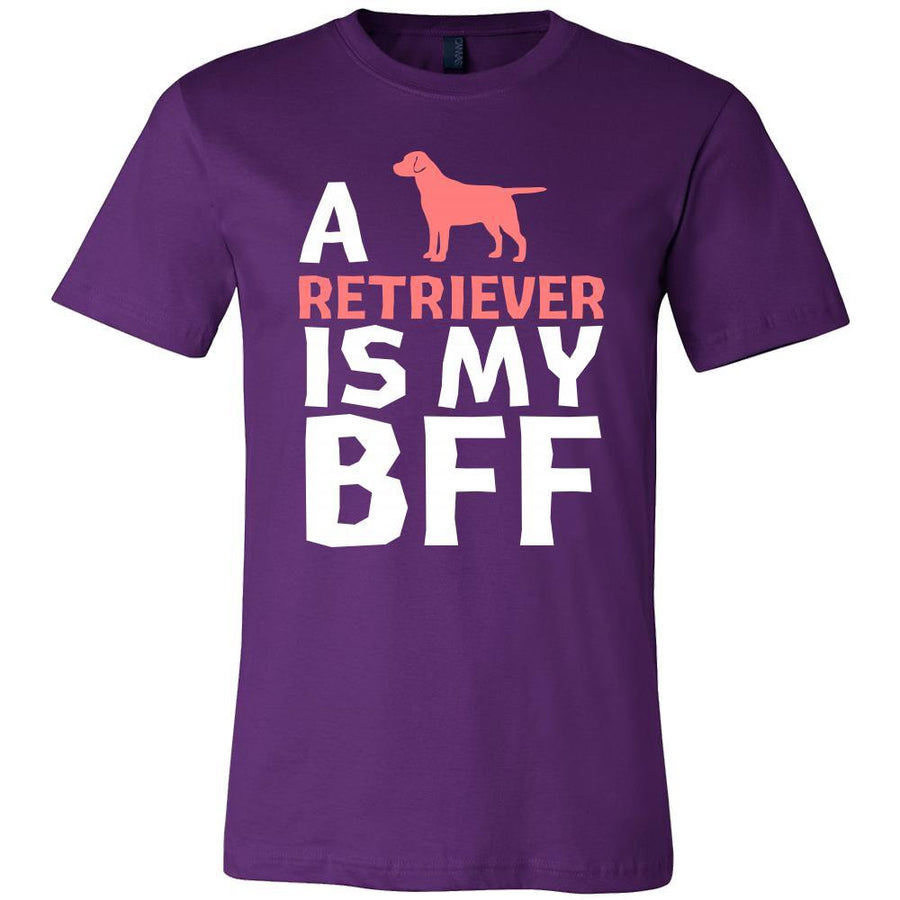 Retriever Shirt - a Retriever is my bff- Dog Lover Gift