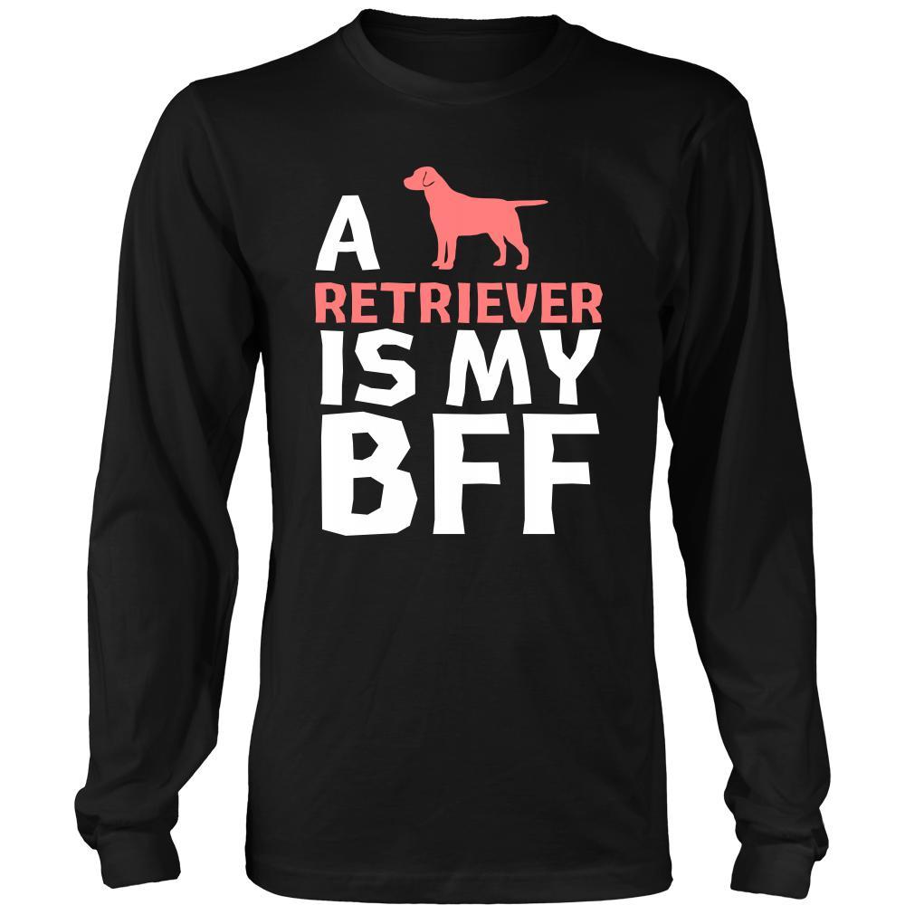 Retriever Shirt - a Retriever is my bff- Dog Lover Gift-T-shirt-Teelime | shirts-hoodies-mugs