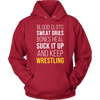 Wrestling T Shirt- Blood clots Sweat Dries Bones Heal Suck it up and keep-T-shirt-Teelime | shirts-hoodies-mugs