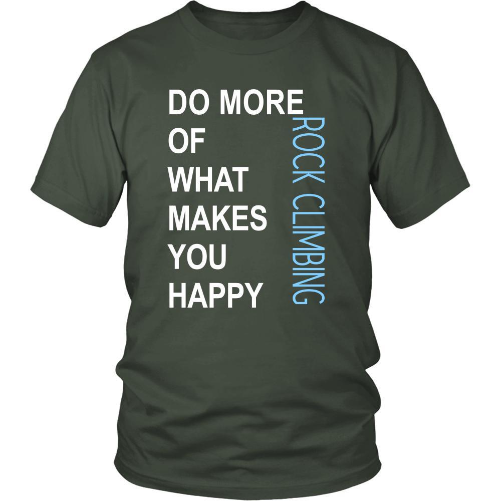Rock climbing Shirt - Do more of what makes you happy Rock climbing- Hobby Gift-T-shirt-Teelime | shirts-hoodies-mugs