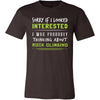 Rock Climbing Shirt - Sorry If I Looked Interested, I think about Rock Climbing - Hobby Gift-T-shirt-Teelime | shirts-hoodies-mugs
