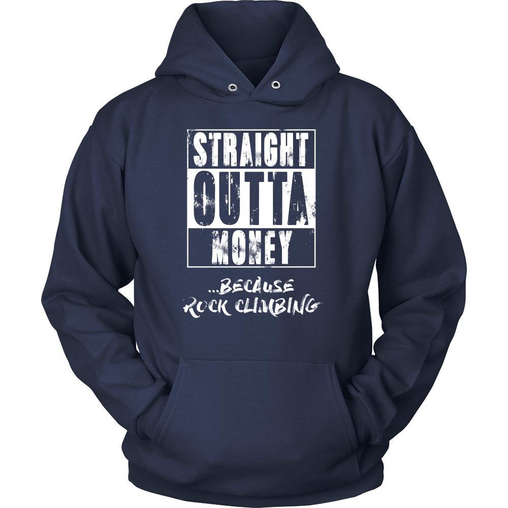 Rock climbing Shirt - Straight outta money ...because Rock climbing- Hobby Gift-T-shirt-Teelime | shirts-hoodies-mugs