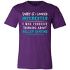 Roller Skating Shirt - Sorry If I Looked Interested, I think about Roller Skating - Hobby Gift-T-shirt-Teelime | shirts-hoodies-mugs