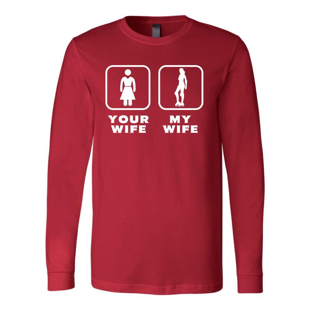 Roller Skating - Your wife My wife - Father's Day Hobby Shirt-T-shirt-Teelime | shirts-hoodies-mugs
