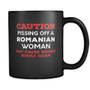 Romanian Caution Pissing Off A Romanian Woman May Cause Severe Bodily Harm 11oz Black Mug-Drinkware-Teelime | shirts-hoodies-mugs