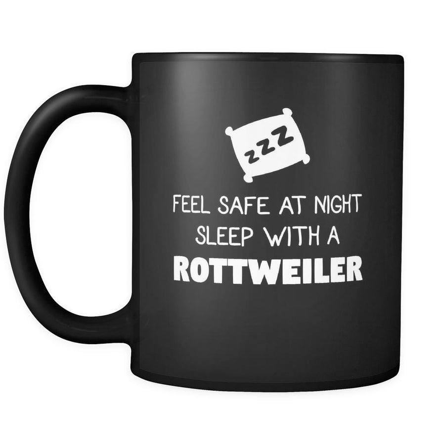Rottweiler Feel Safe With A Rottweiler 11oz Black Mug-Drinkware-Teelime | shirts-hoodies-mugs