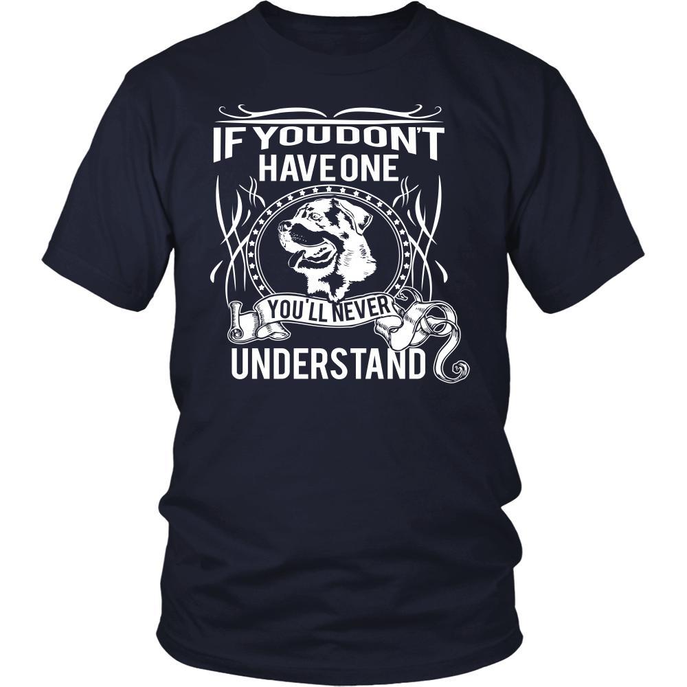 Rottweiler Shirt - If you don't have one you'll never understand- Dog Lover Gift-T-shirt-Teelime | shirts-hoodies-mugs