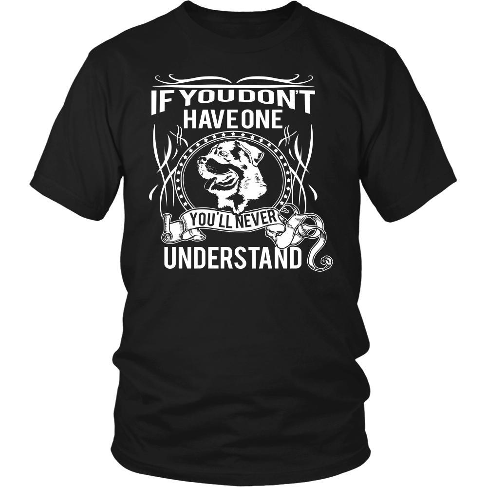 Rottweiler Shirt - If you don't have one you'll never understand- Dog Lover Gift-T-shirt-Teelime | shirts-hoodies-mugs