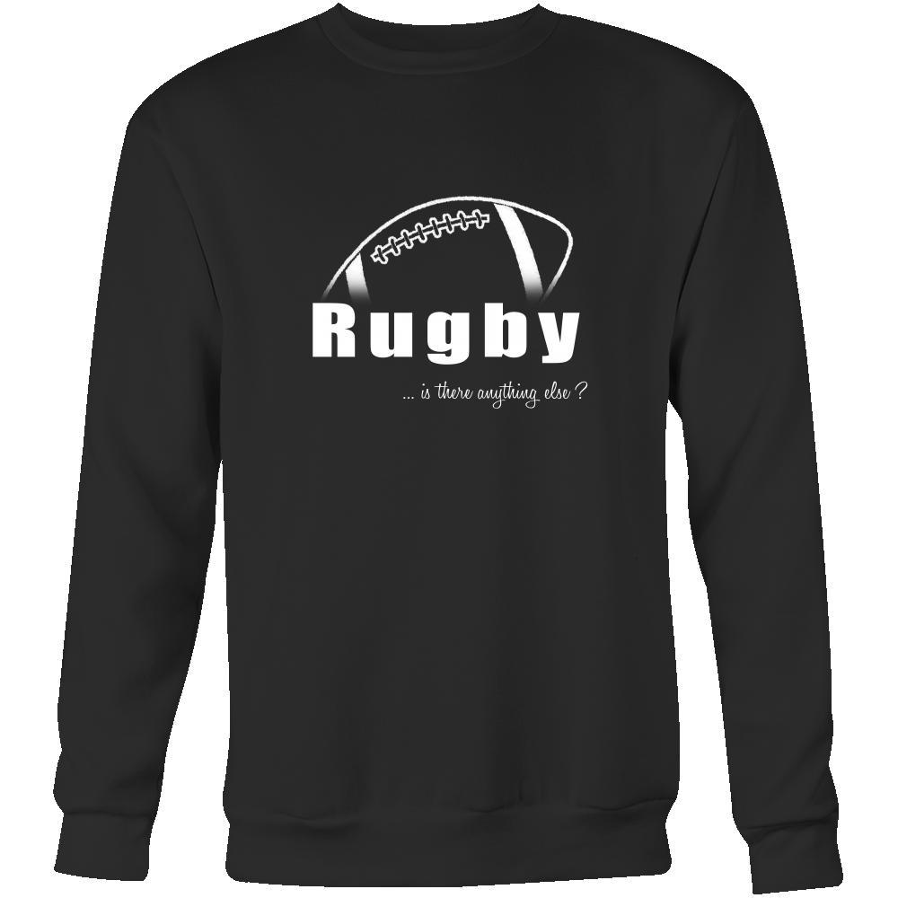 Rugby Hoodie - Rugby is there anything else.