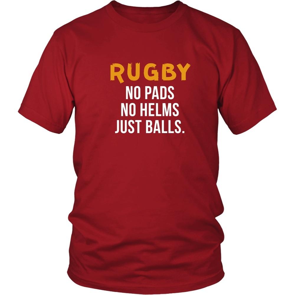 Rugby T Shirt - Rugby No pads No helms Just balls T Shirt