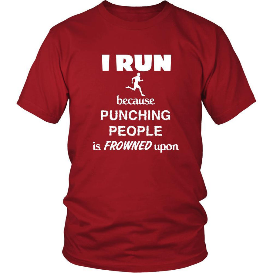 Running - I run because punching people is frowned upon - Runner Hobby Shirt-T-shirt-Teelime | shirts-hoodies-mugs