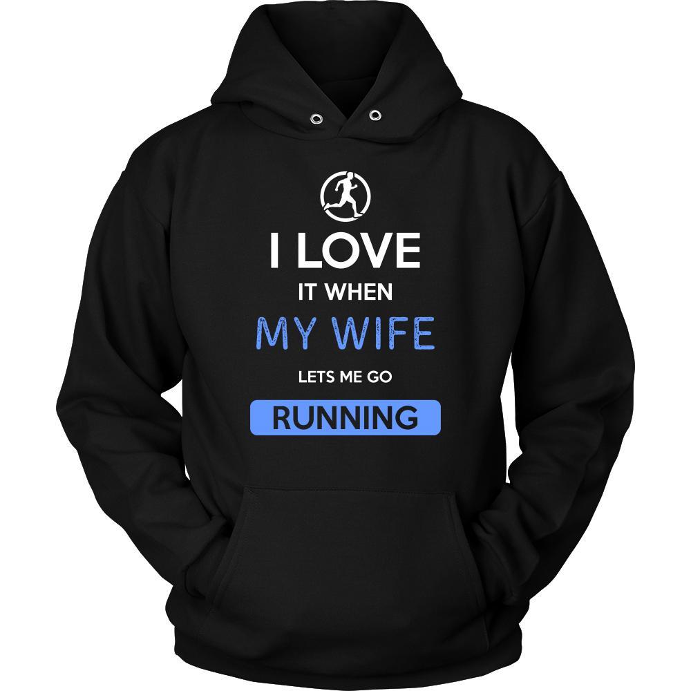 Running Shirt - I love it when my wife lets me go Running - Hobby Gift-T-shirt-Teelime | shirts-hoodies-mugs