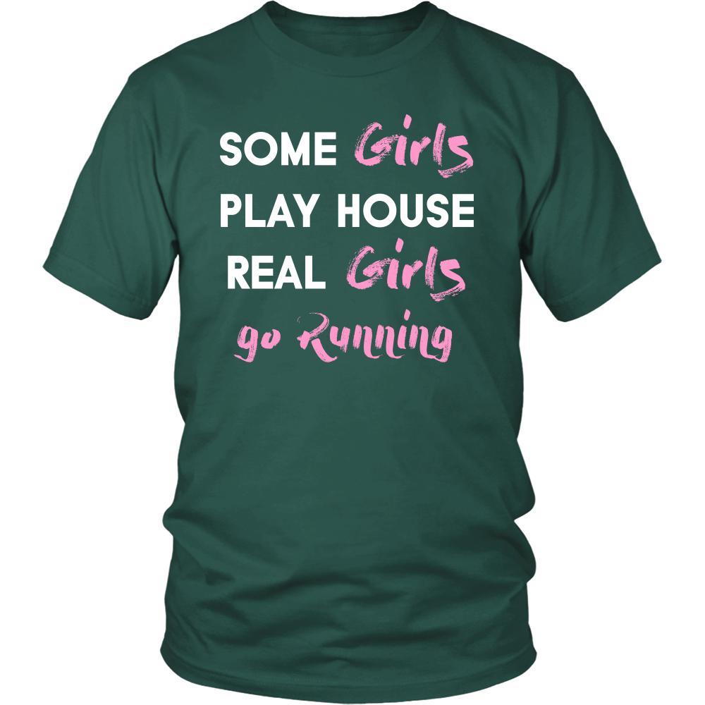 Running Shirt - Some girls play house real girls go Running- Hobby Lady-T-shirt-Teelime | shirts-hoodies-mugs