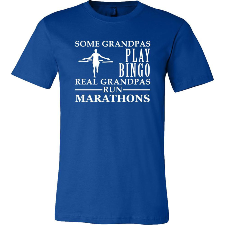 Running Shirt Some Grandpas play bingo, real Grandpas run Marathons Family Hobby