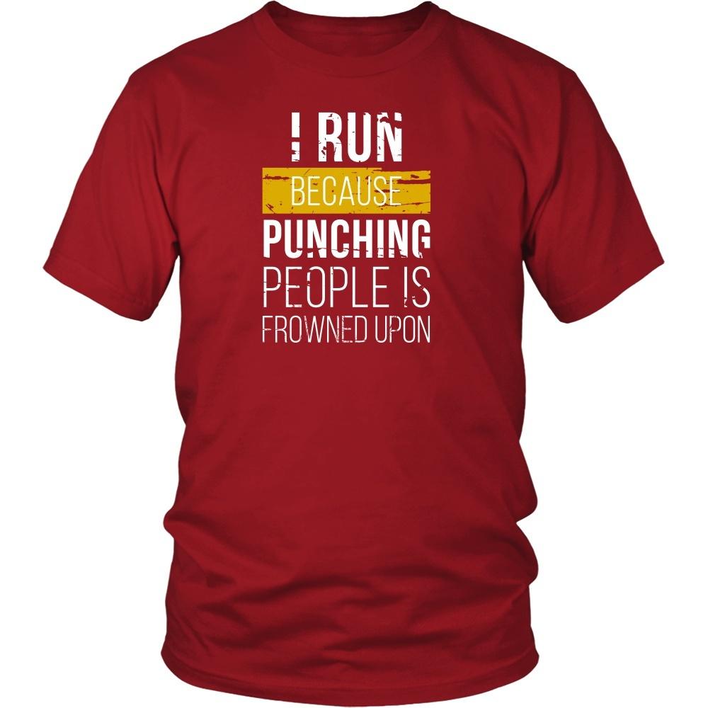 Running T Shirt - I run because punching people is frowned upon-T-shirt-Teelime | shirts-hoodies-mugs