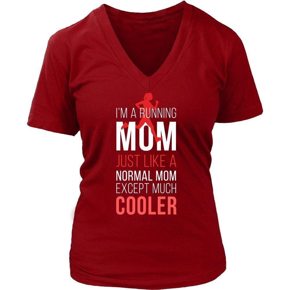 Running T Shirt - I'm a Running mom Just like a normal mom except much cooler-T-shirt-Teelime | shirts-hoodies-mugs