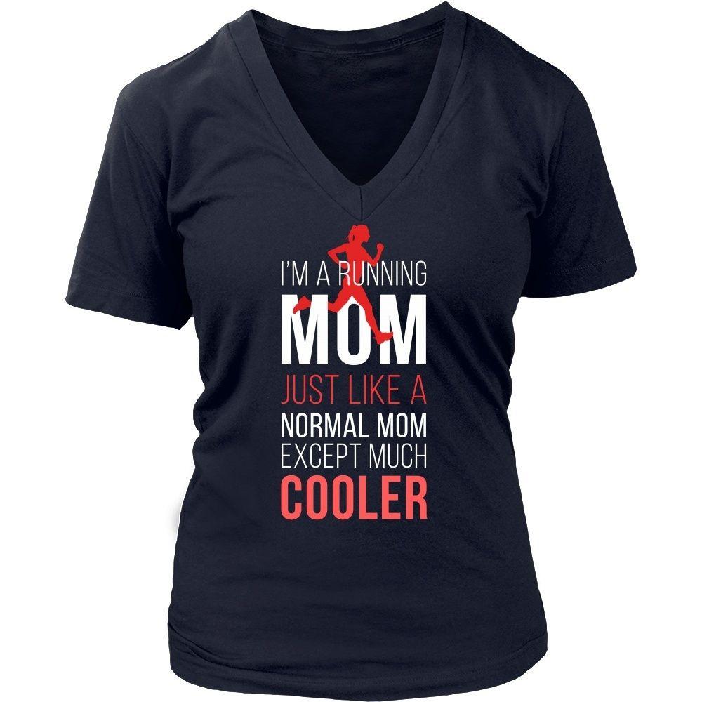 Running T Shirt - I'm a Running mom Just like a normal mom except much cooler-T-shirt-Teelime | shirts-hoodies-mugs