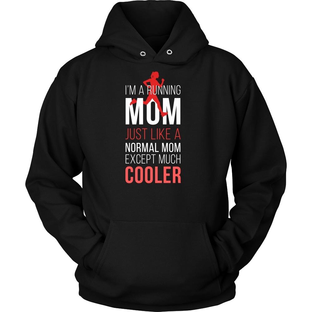 Running T Shirt - I'm a Running mom Just like a normal mom except much cooler-T-shirt-Teelime | shirts-hoodies-mugs