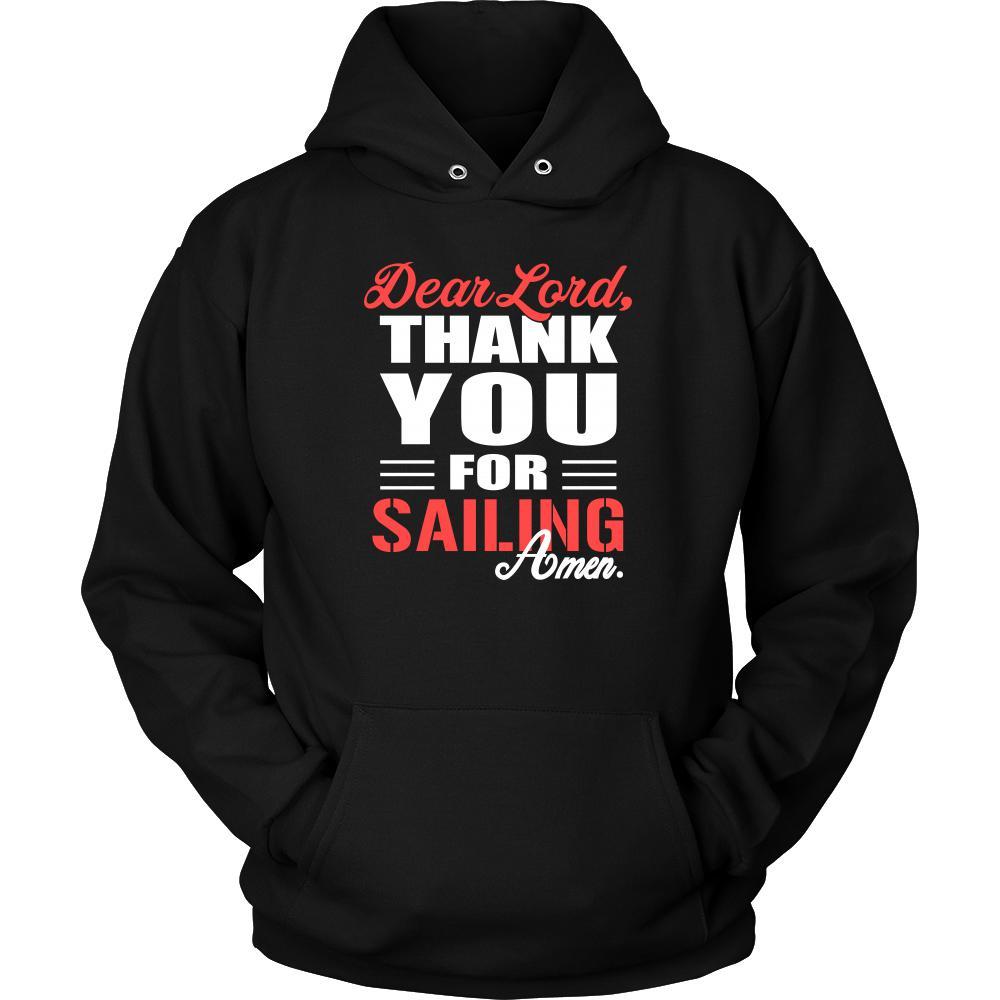 Sailing Shirt - Dear Lord, thank you for Sailing Amen- Hobby-T-shirt-Teelime | shirts-hoodies-mugs