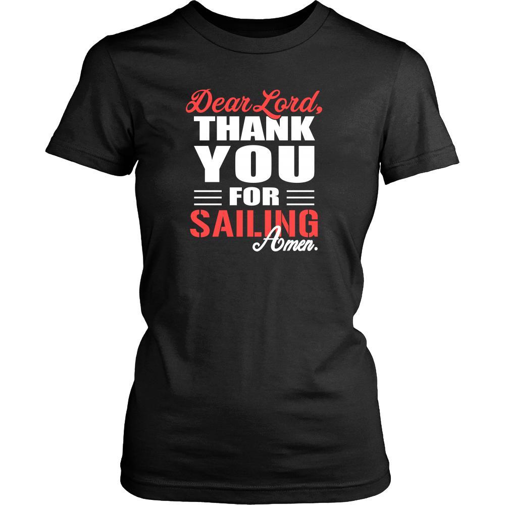 Sailing Shirt - Dear Lord, thank you for Sailing Amen- Hobby-T-shirt-Teelime | shirts-hoodies-mugs