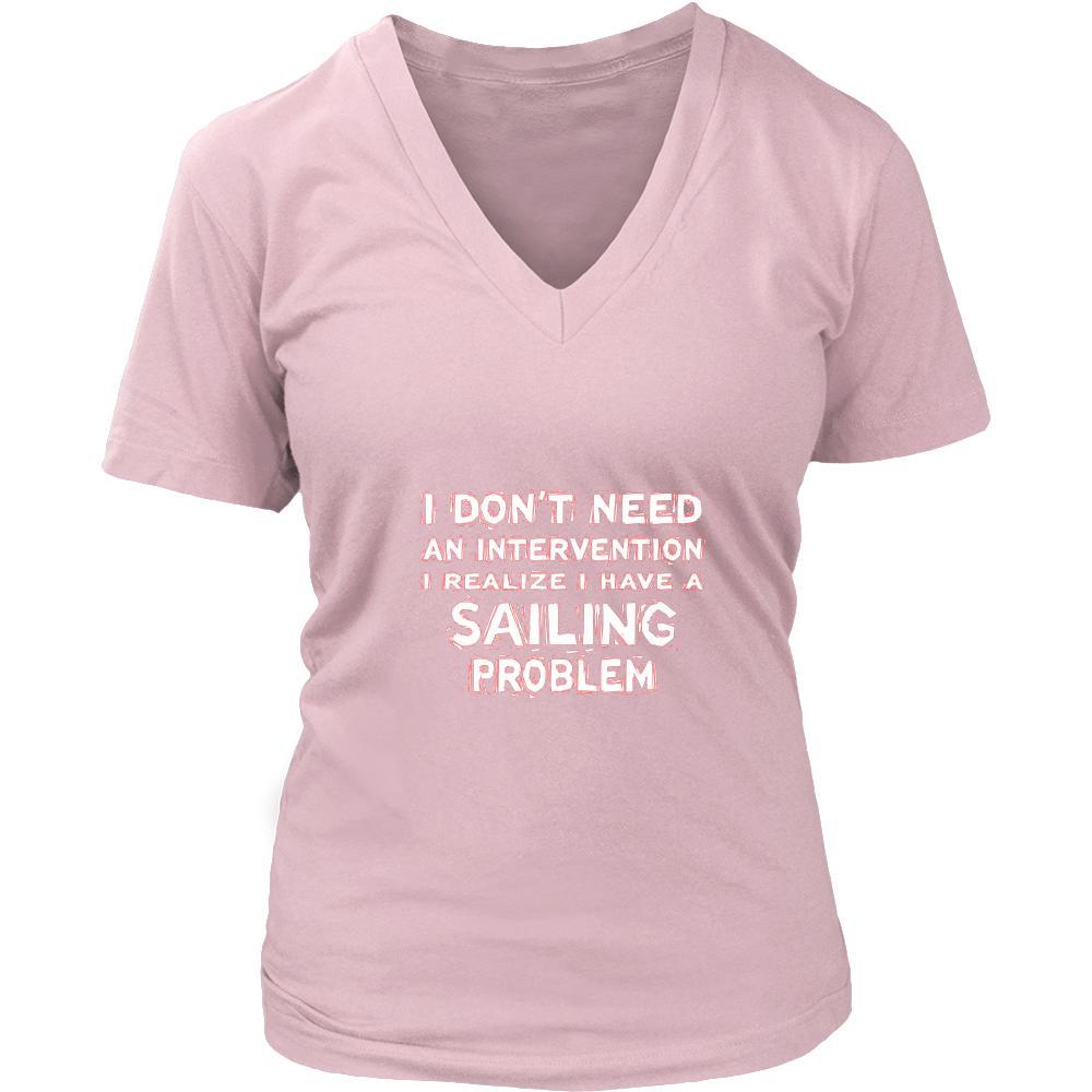 Sailing Shirt - I don't need an intervention I realize I have a Sailing problem- Hobby Gift-T-shirt-Teelime | shirts-hoodies-mugs