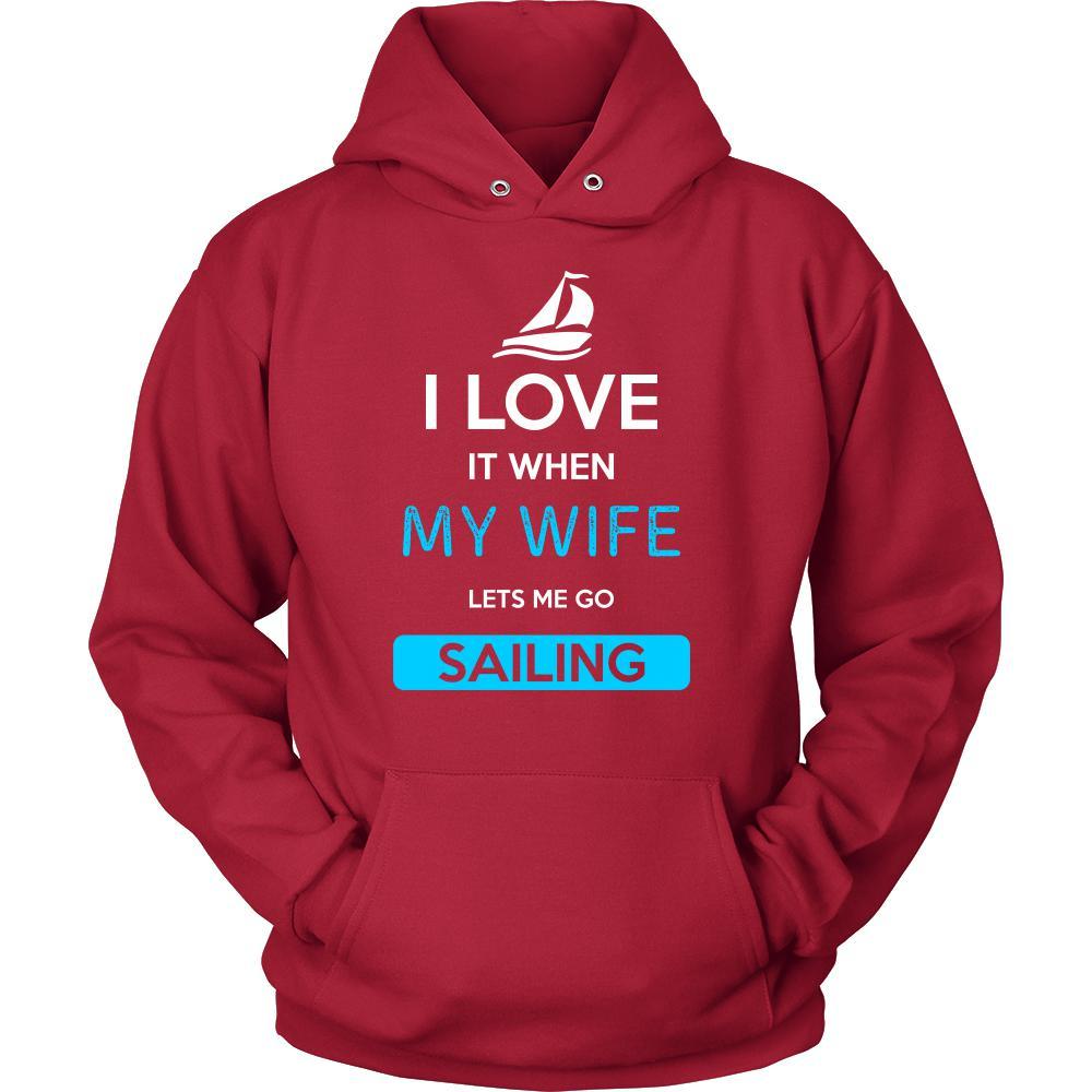 Sailing Shirt I love it when my wife lets me go Sailing Hobby Gift Teelime Unique tshirts