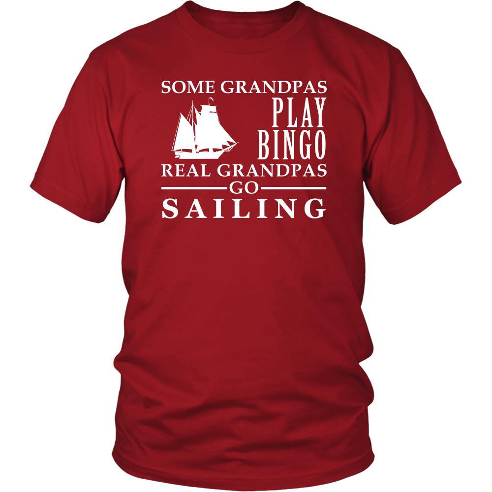 Sailing Shirt Some Grandpas play bingo, real Grandpas go Sailing Family Hobby-T-shirt-Teelime | shirts-hoodies-mugs